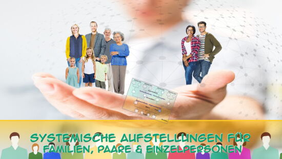 Die Systemische Familienaufstellung - Familienstellen in der Gruppe, für Einzelpersonen, Familien, Paare und Gruppen - Intervision und experimentelle Aufstellungen - The Good Solution GmbH - www.ch-aufstellungen.ch